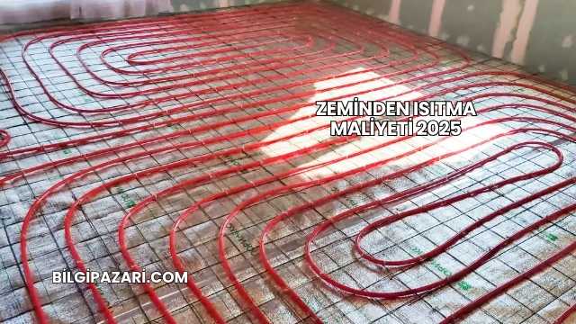 Zeminden Isıtma Maliyeti 2025