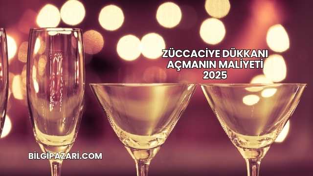 Züccaciye Dükkanı Açmanın Maliyeti 2025