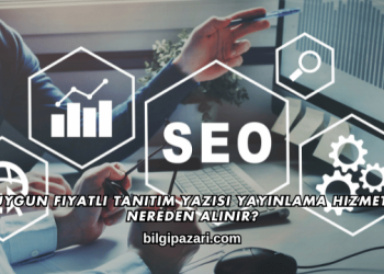 Uygun Fiyatlı Tanıtım Yazısı Yayınlama Hizmeti Nereden Alınır?
